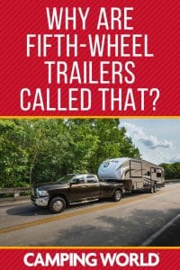 Why are fifth wheel trailers called that