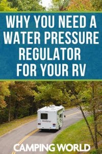 Why you need a water pressure regulator for your RV