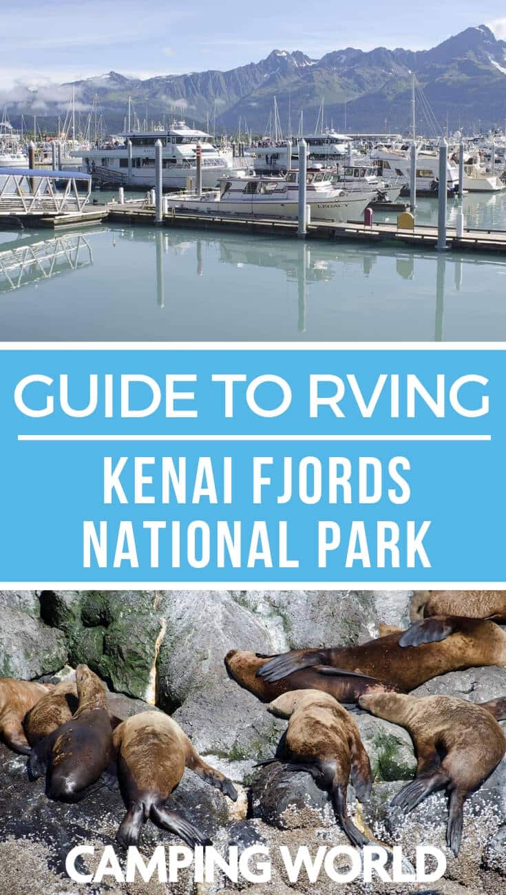 Camping World's guide to RVing Kenai Fjords National Park