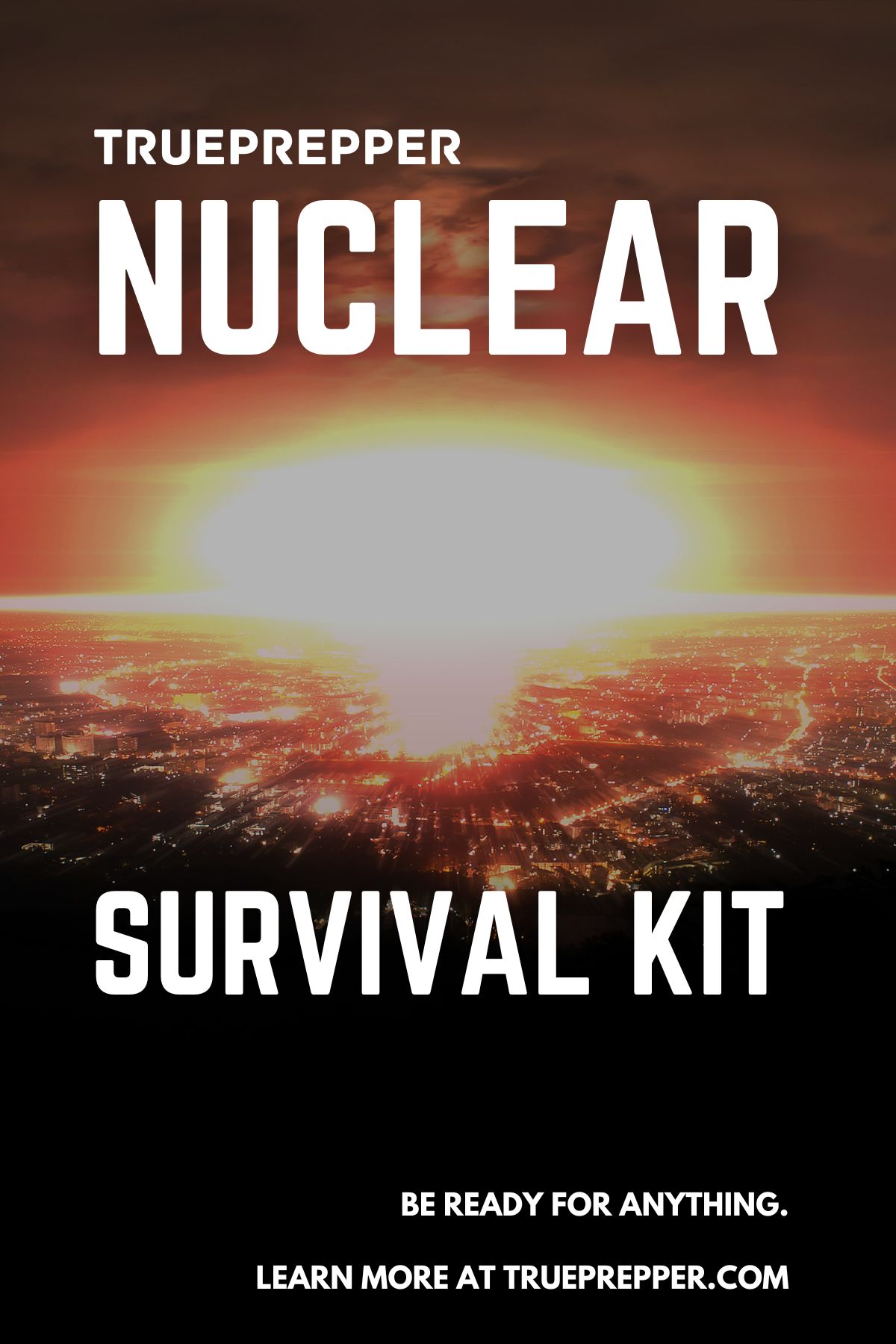Nuclear Survival Kit Guide, Gear, and Checklist