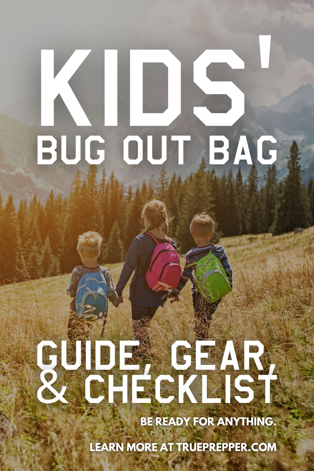 Kids' Bug Out Bag Guide Gear and Checklist