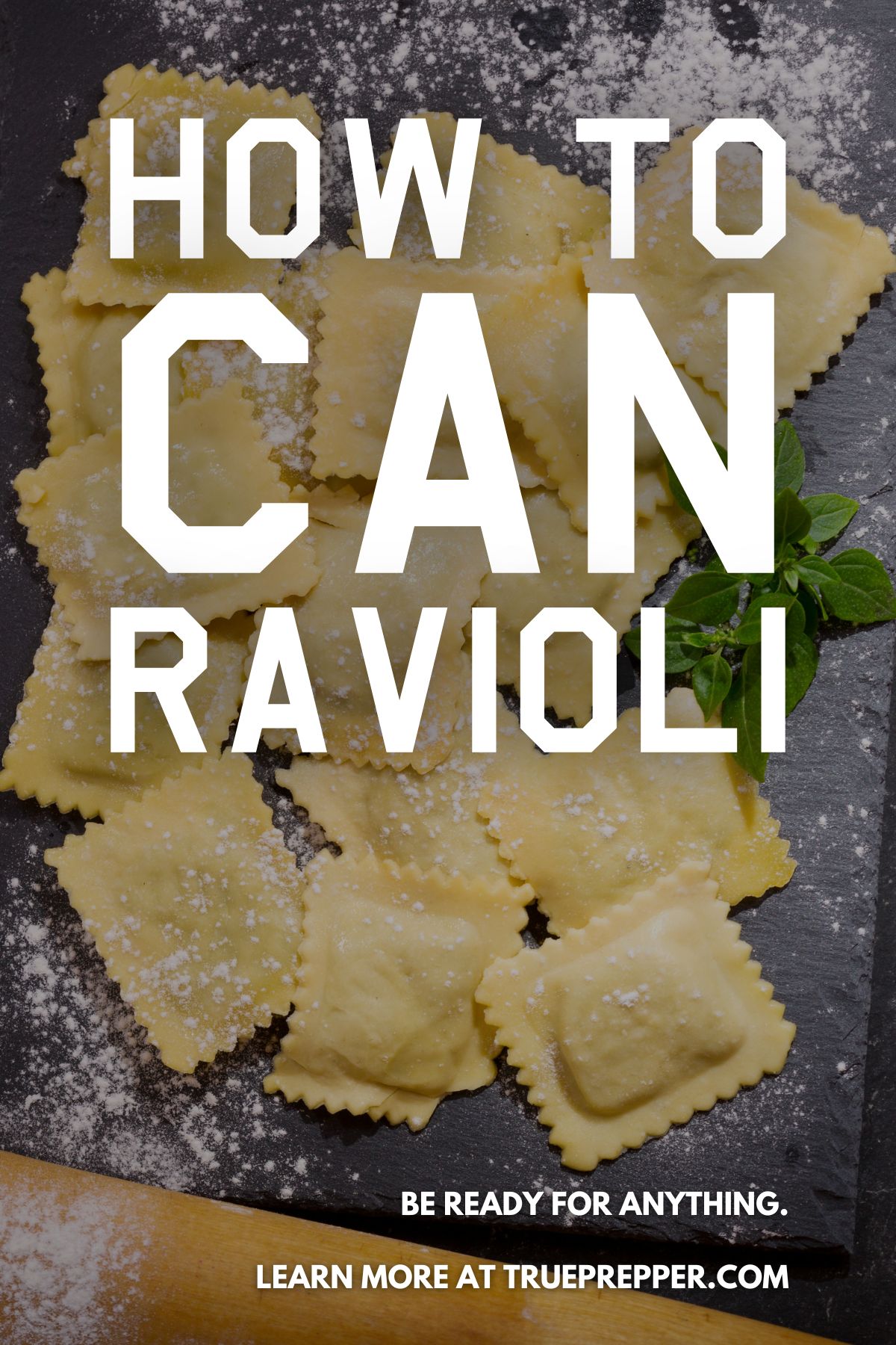 How to Can Ravioli Canning Ravioli Step-by-Step Guide