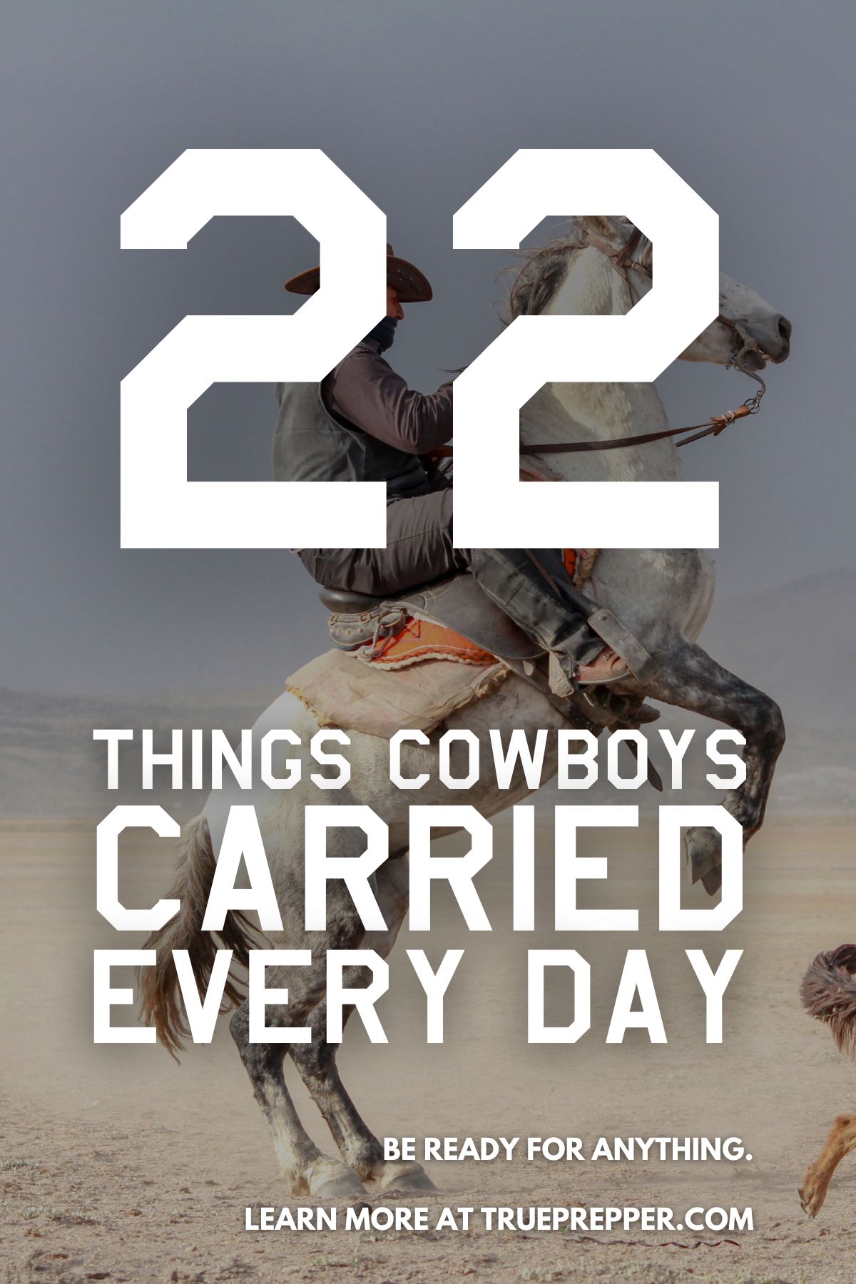 22 Things Cowboys Carried Every Day