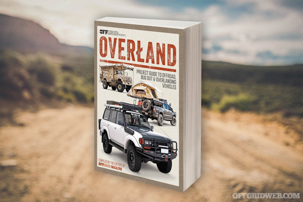 Photo of the front cover of Gun Digests book Overland: Project Guide to Offroad, Bug Out and Overlanding Vehicles