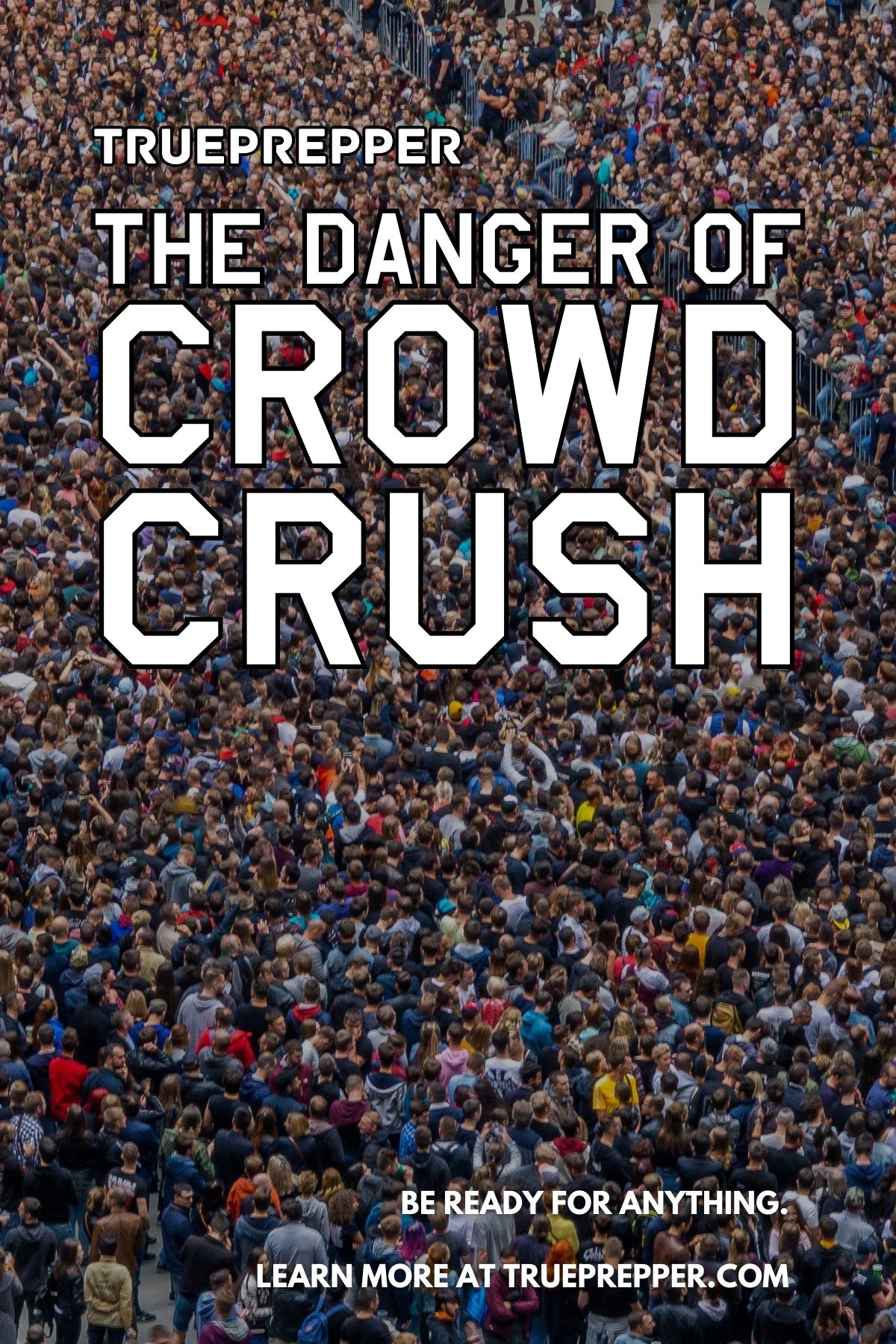 The Danger of Crowd Crush