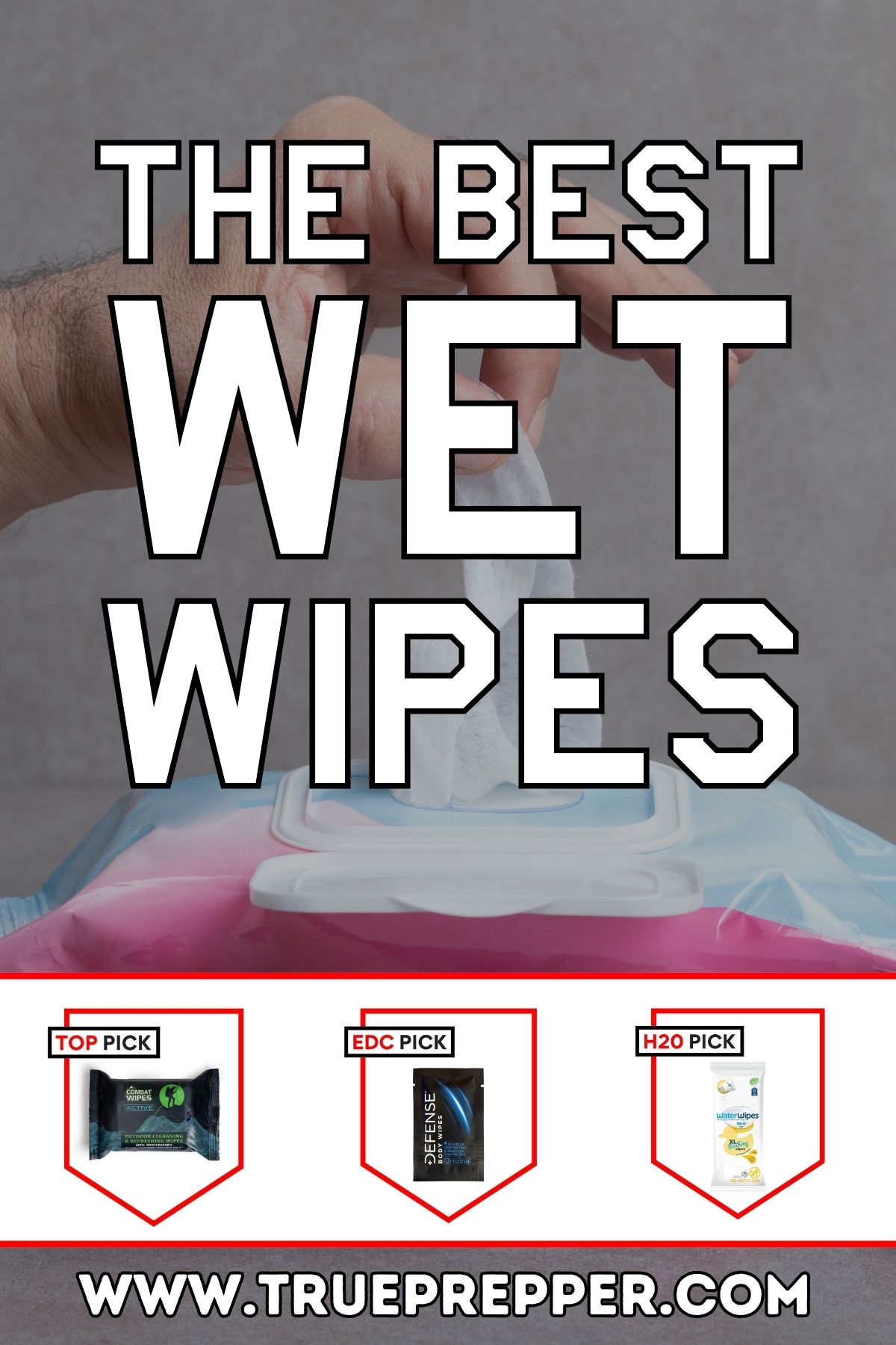 The Best Wet Wipes for Survival