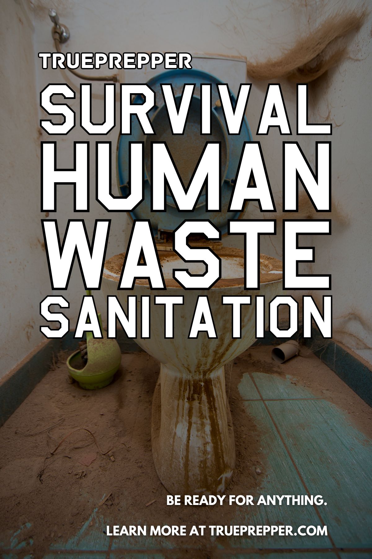 Survival Human Waste Sanitation