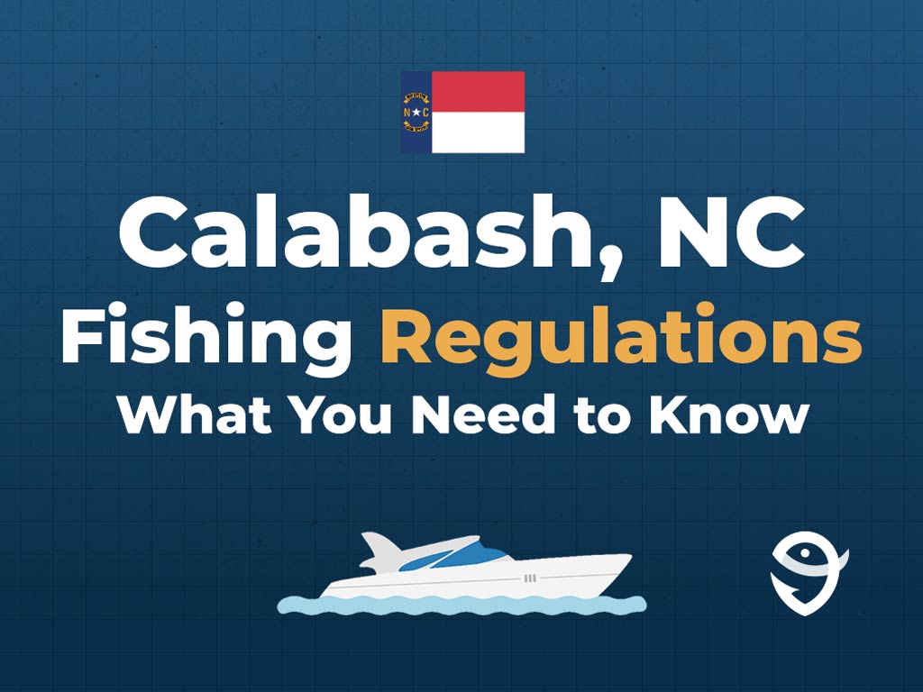 An infographic featuring the flag of North Carolina followed by text that says "Calabash, NC, Fishing Regulations What You Need to Know" along with the FishingBooker logo against a blue background