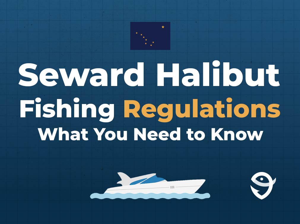An infographic featuring the state flag of Alaska, a vector of a boat, and the FishingBooker logo, along with text stating "Seward Halibut Fishing Regulations: What You Need to Know" against a blue background