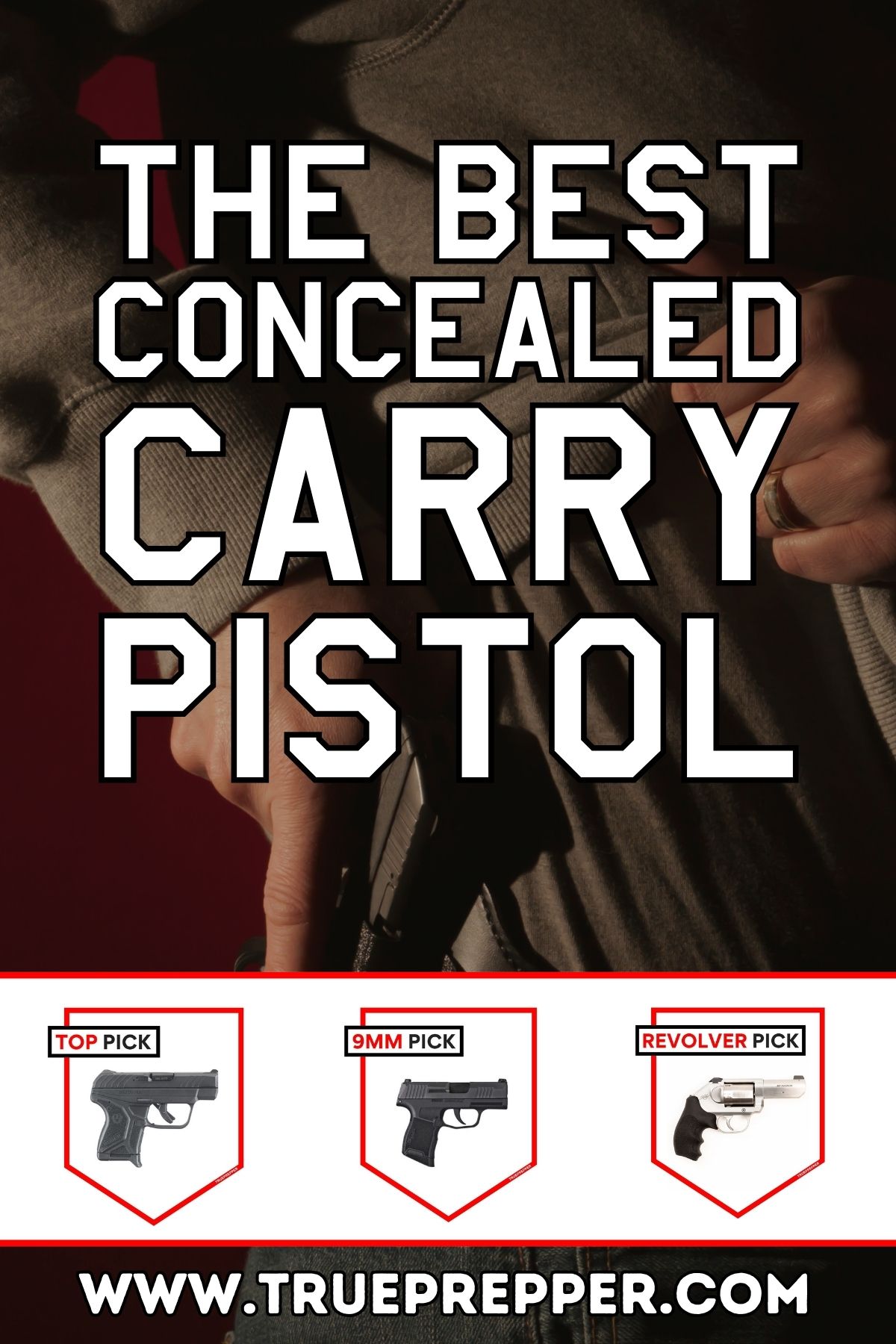 The Best Concealed Carry Pistol