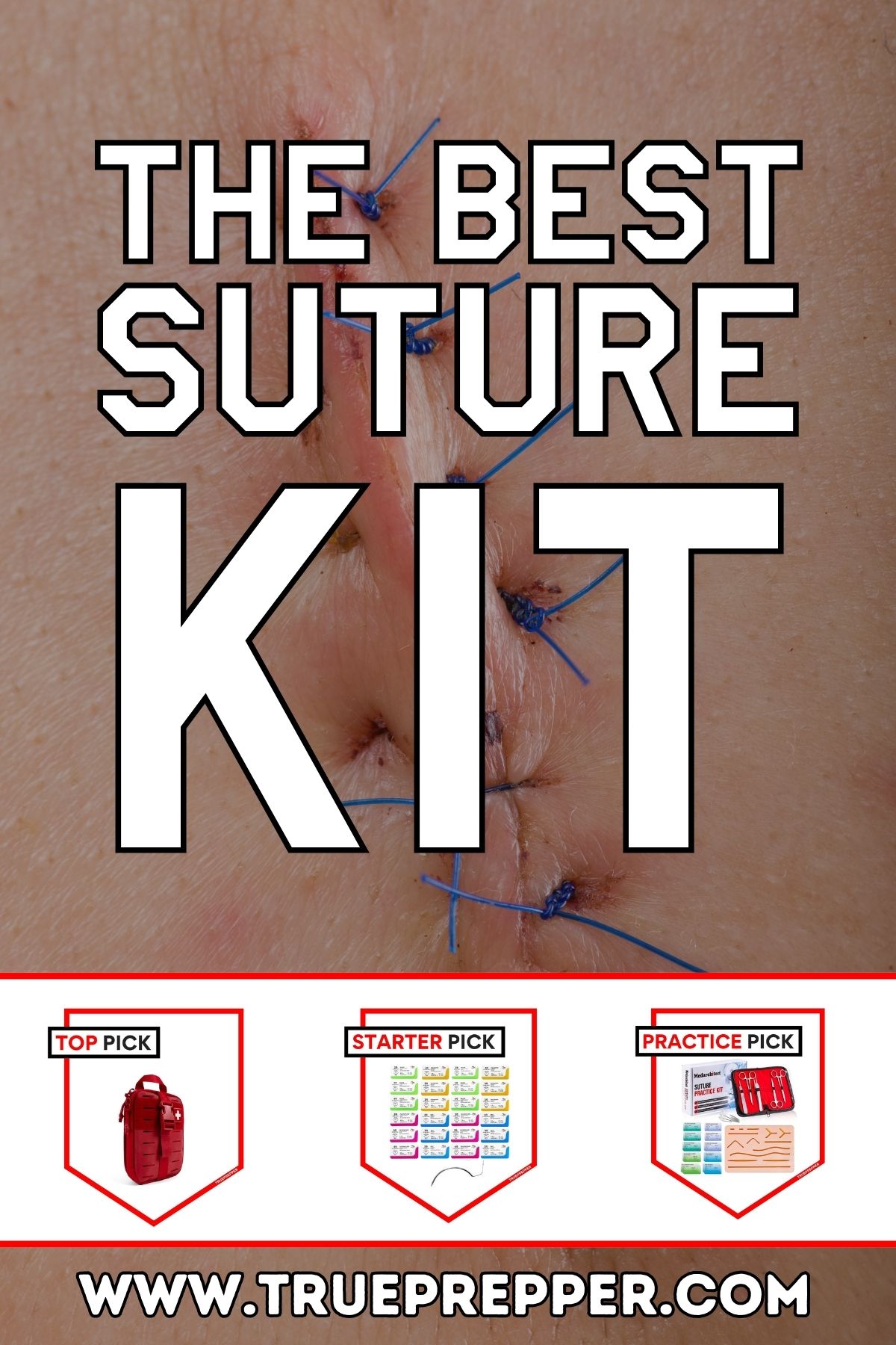 The Best Suture Kit