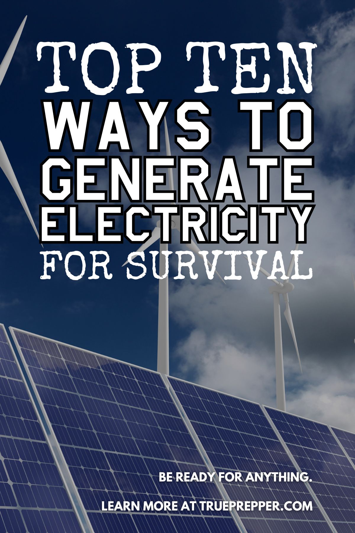 Top 10 Ways to Generate Electricity