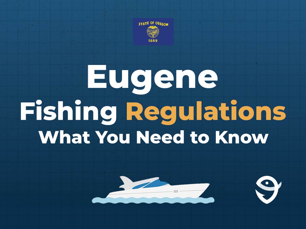 An infographic featuring the flag of Oregon, a vector of a boat, and the FishingBooker logo, along with text stating "Eugene Fishing Regulations: What You Need to Know" against a blue background