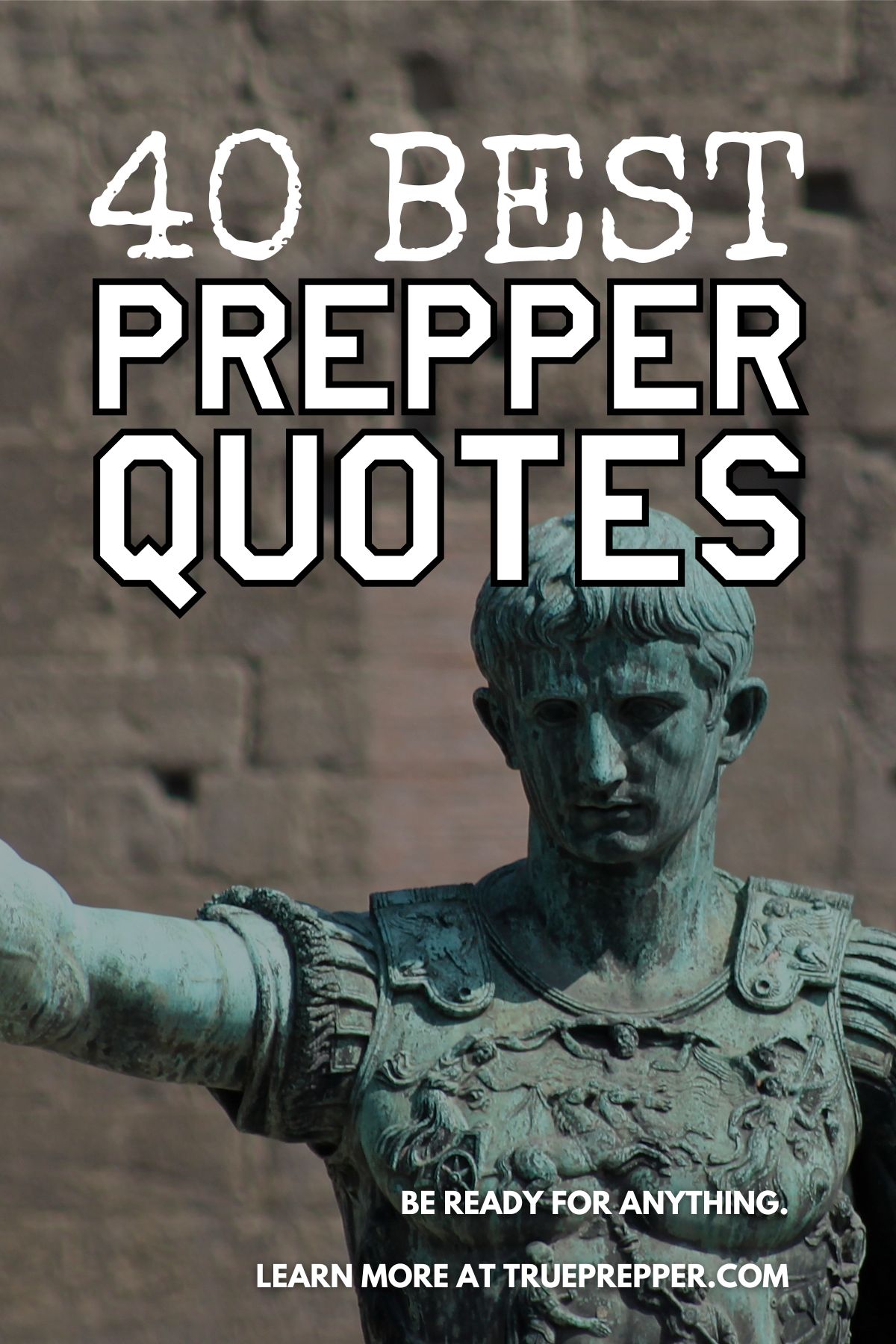 The 40 Best Prepper Quotes
