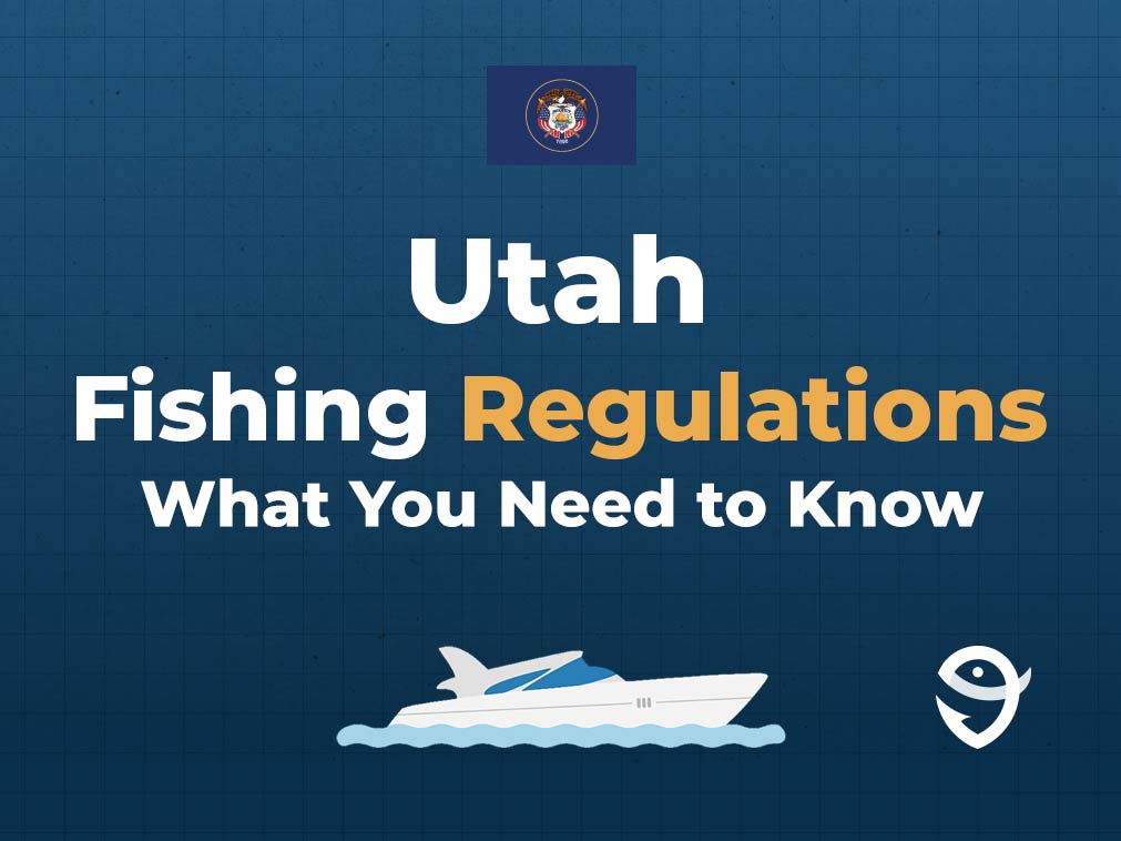 An infographic featuring the flag of Utah, a vector of a boat, and the FishingBooker logo, along with text stating "Utah Fishing Regulations: What You Need to Know" against a blue background