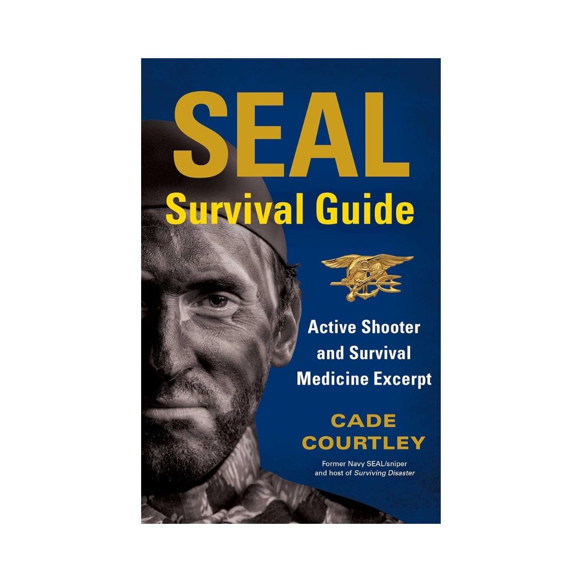 Seal Survival Guide by Cade Courtley