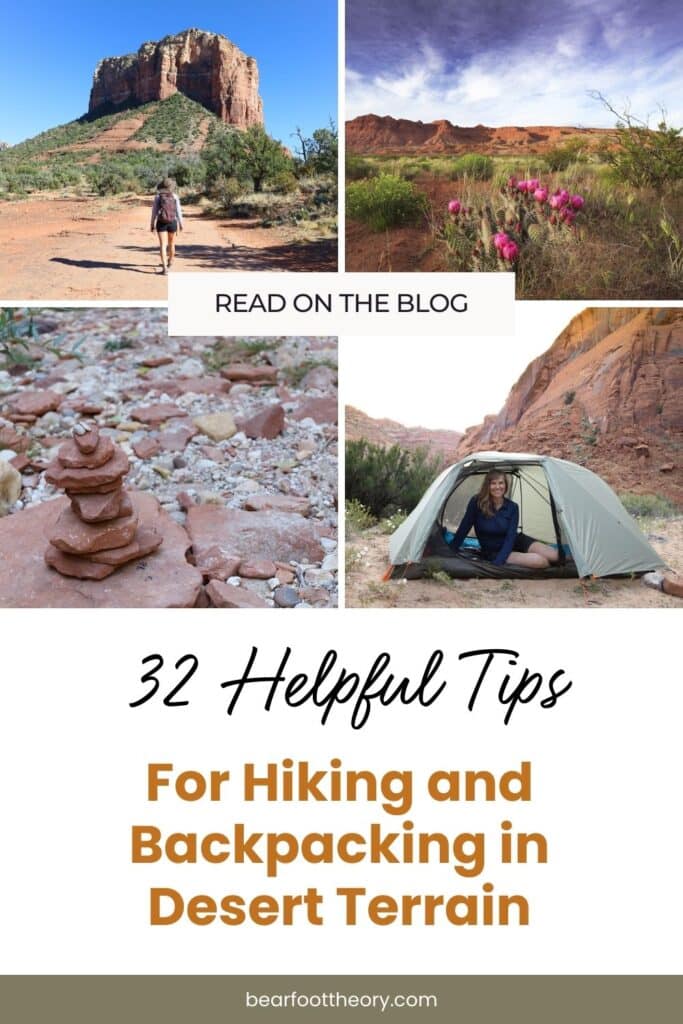 Pinnable image for tips for hiking in the desert with a female hiker and red rocks in the desert in the background, cacti blooming pink flowers, a rock cairn, and a woman in a tent in the desert