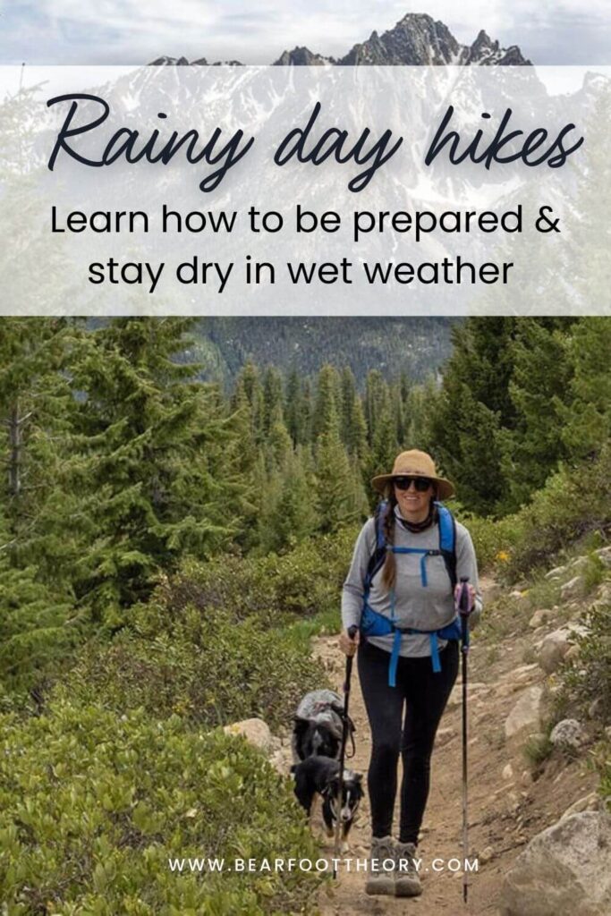 Pinnable image of woman hiking on mountain trail with her dog. Text reads "Rainy day hikes: learn how to be prepared and stay dry in wet weather"