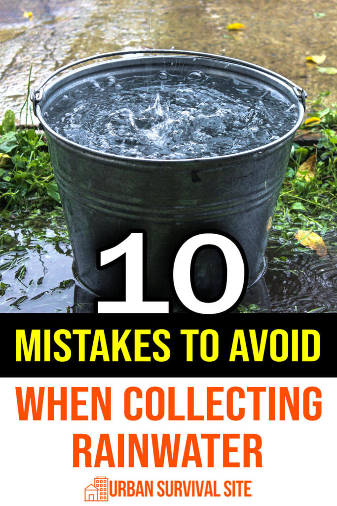 10 Mistakes To Avoid When Collecting Rainwater