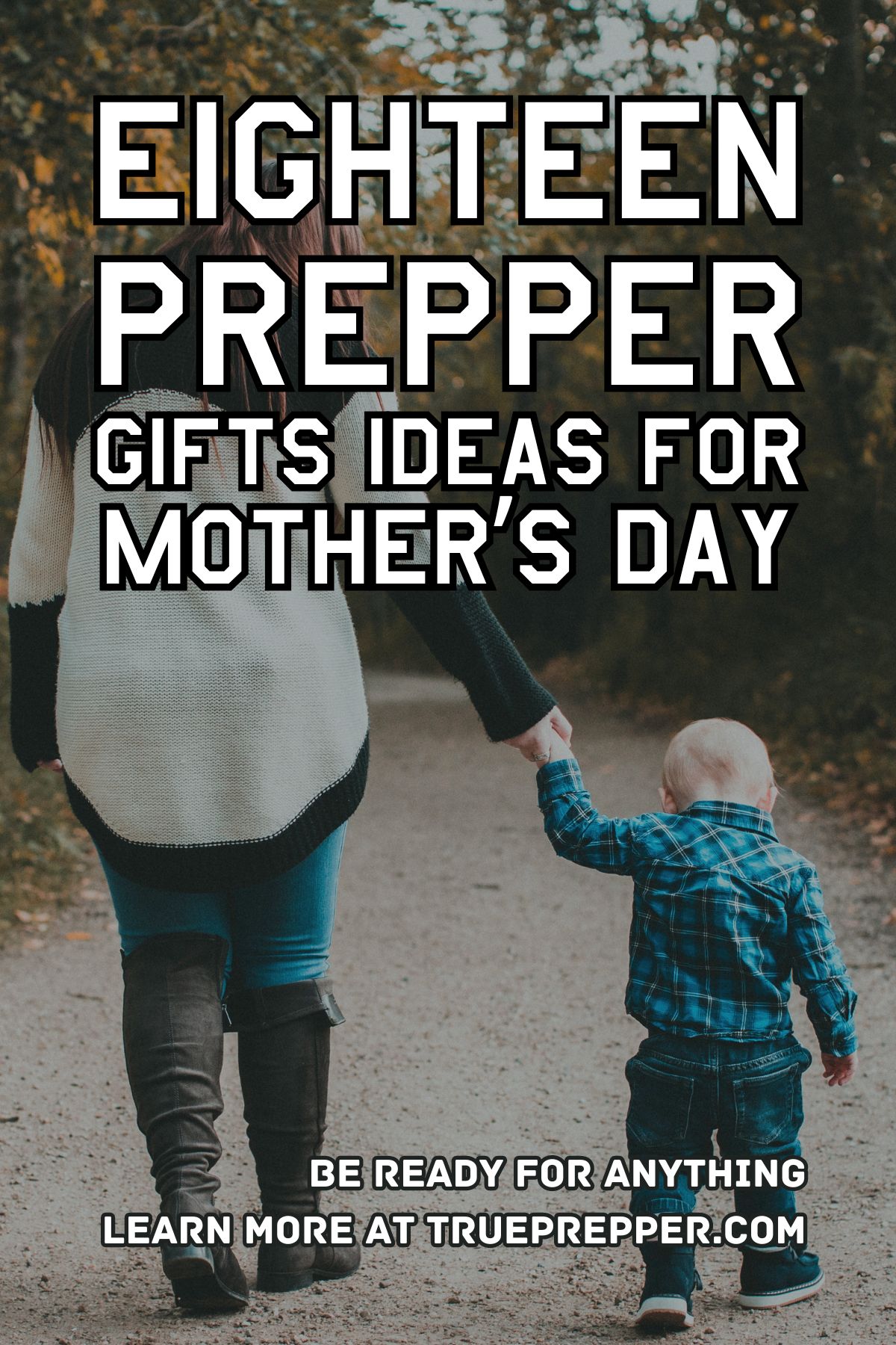 18 Prepper Gift Ideas for Mother's Day