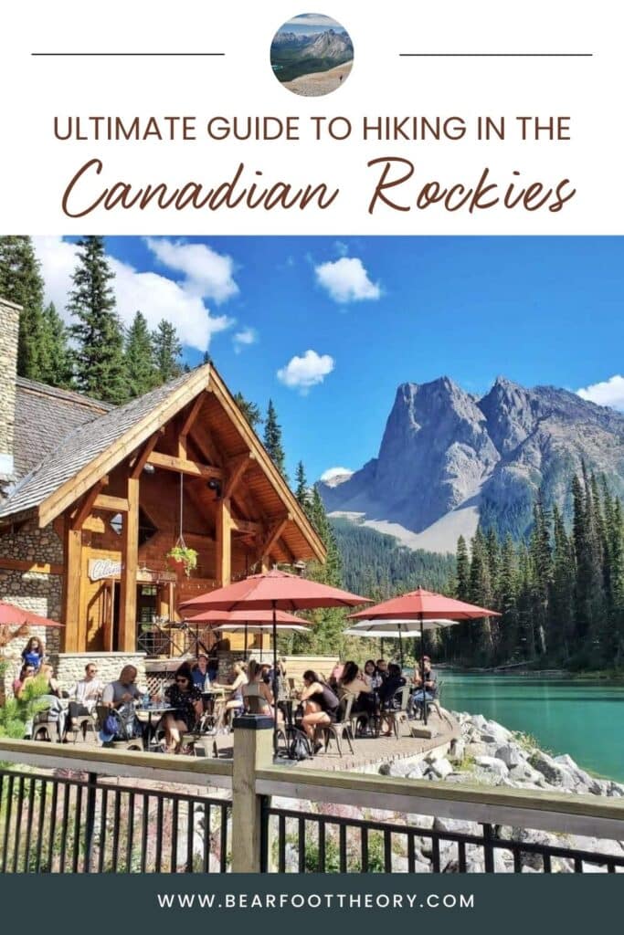 Pinterest image of lodge on a lake. Text says "ultimate guide to hiking in the Canadian Rockies"