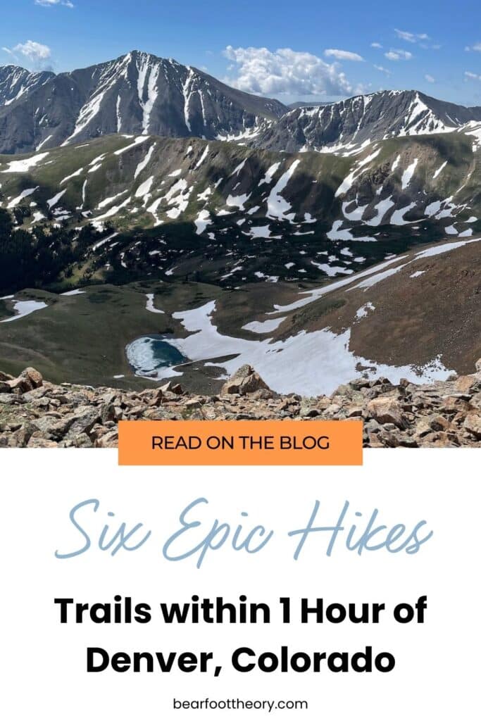 Pinterest image with text about the best hikes near Denver, Colorado and views of a Colorado mountain