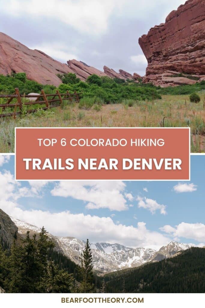 Pinterest image with text about the best hikes near Denver, Colorado and views of Red Rocks and a Colorado mountain peak