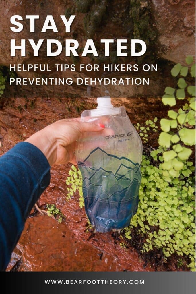 Woman holding up water bottle to dripping spring. Text reads Stay Hydrated - helpful tips for hikers on preventing dehydration